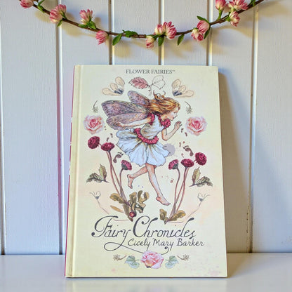 Flower Fairy Chronicles by Cicely Mary Barker